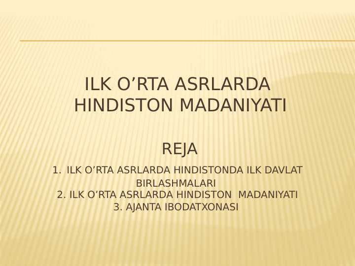 Ilk o’rta asrlarda  Hindiston madaniy
