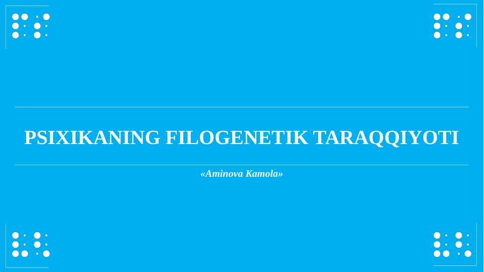 Psixikaning filogenetik taraqqiyoti