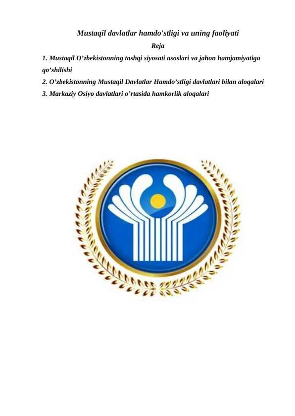 Mustaqil davlatlar hamdo'stligi va uning faoliyati