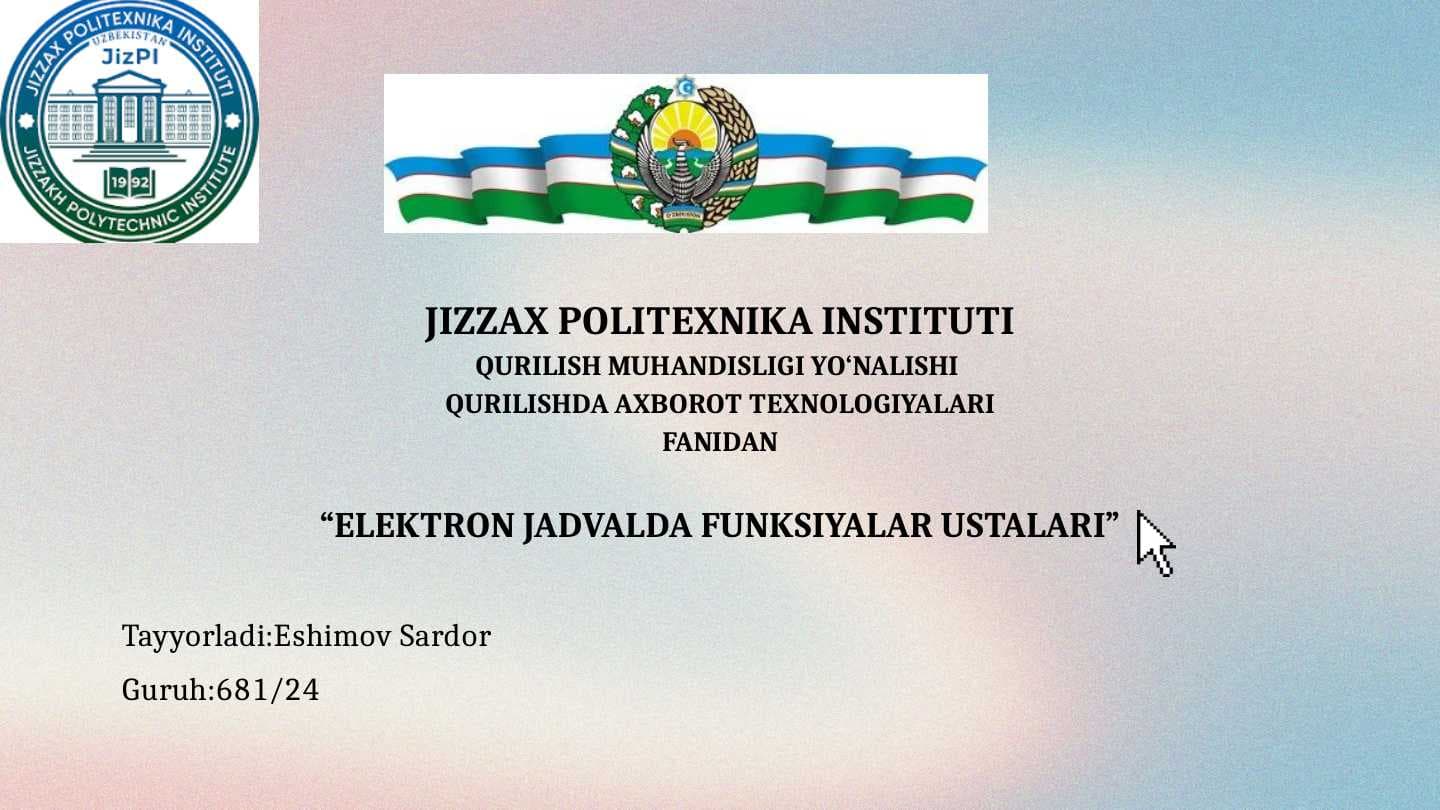 ELEKTRON JADVALDA FUNKSIYALAR USTALARI