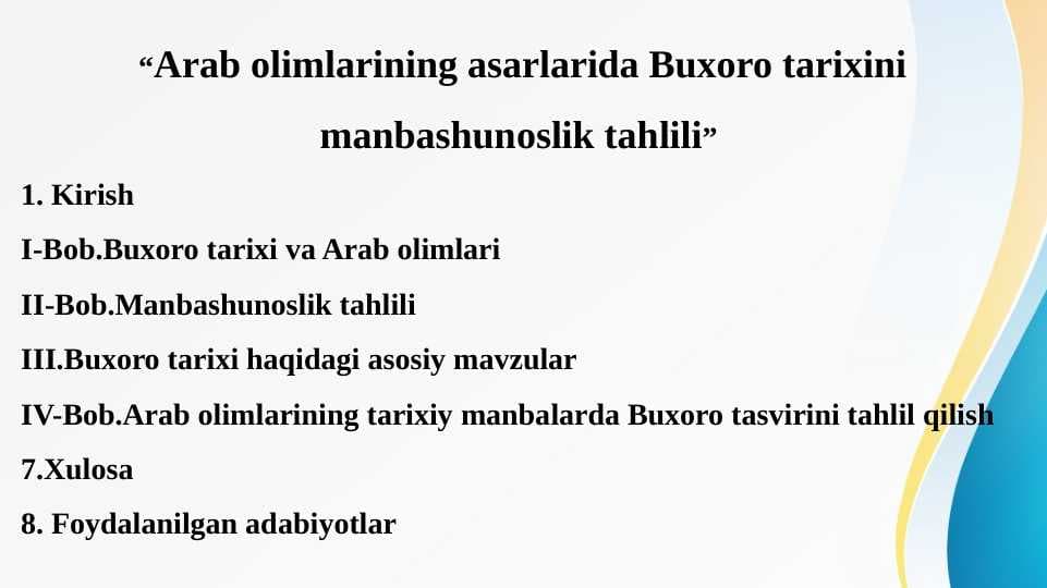 Arab olimlarining asarlarida Buxoro tarixini manbashunoslik tahlili