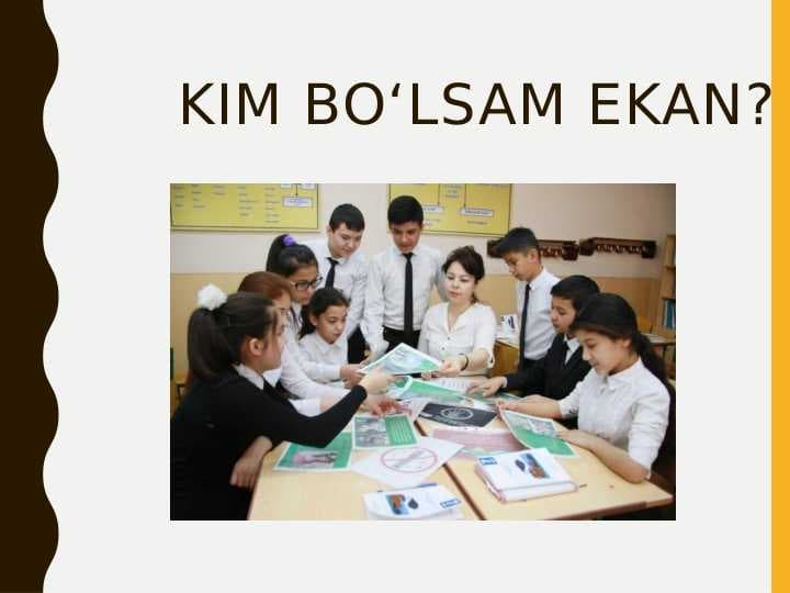 Kim bo`lsam ekan 3 sinf tarbiya Namunali dars ishlanma.pptx