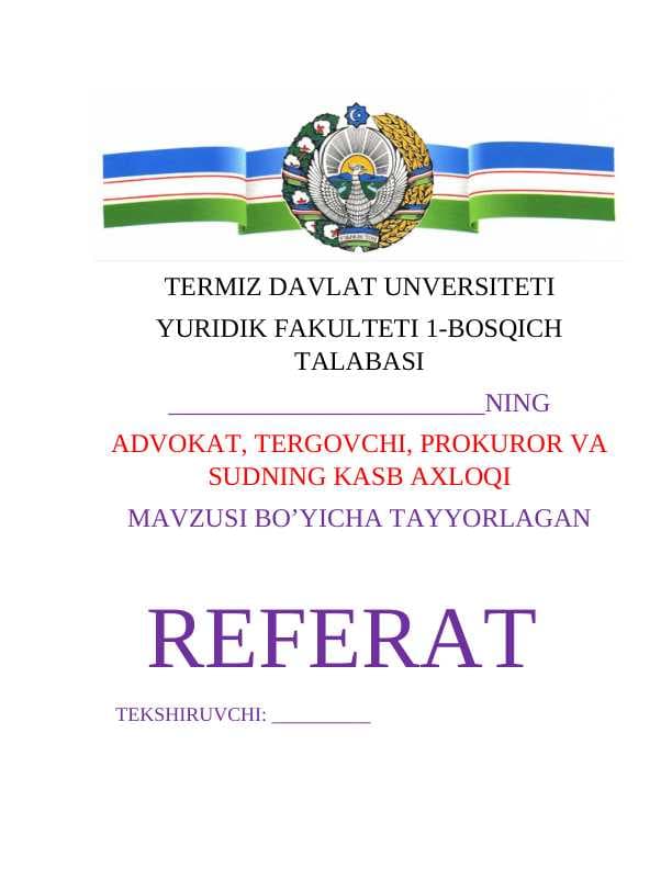 ADVOKAT, TERGOVCHI, PROKUROR VA SUDNING KASB AXLOQI