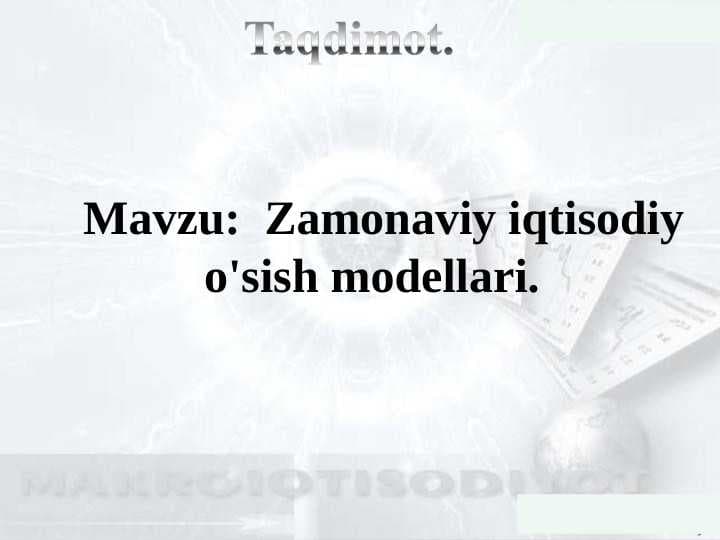 Zamonaviy iqtisodiy o'sish modellari.
