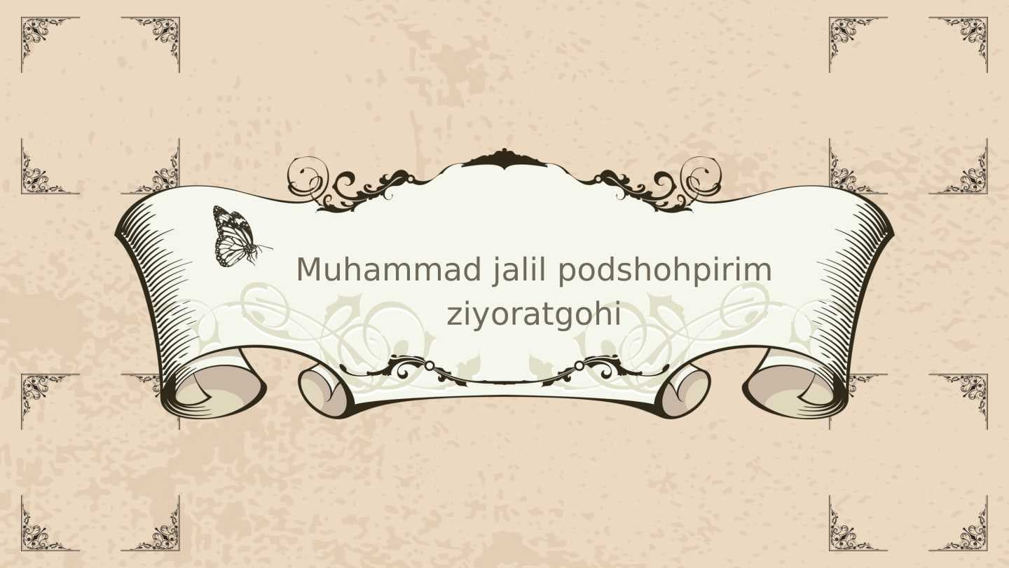 Muhammad Jalil Podshohpirim ziyoratgohi (Poshshopirim)