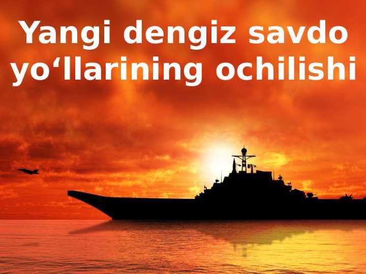 Yangi dengiz yo'llarining ochilishi