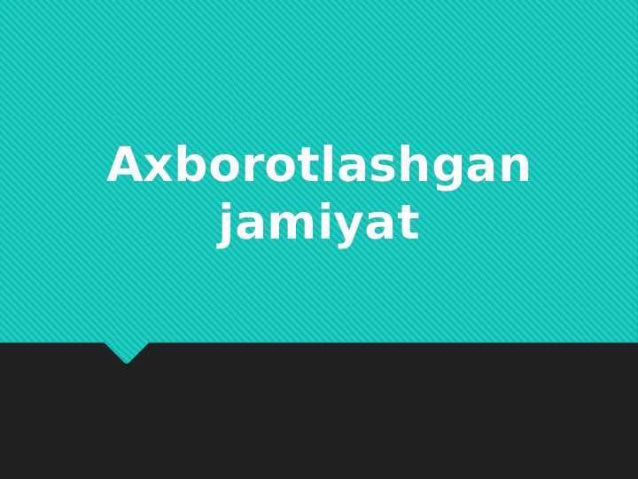 Axborotlashgan jamiyat