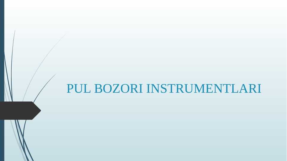 PUL BOZORI INSTRUMENTLARI