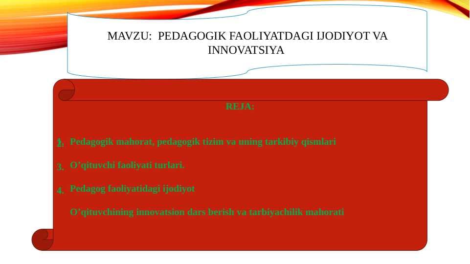 pedagogik faoliyatda ijodiyot va innovatsiya