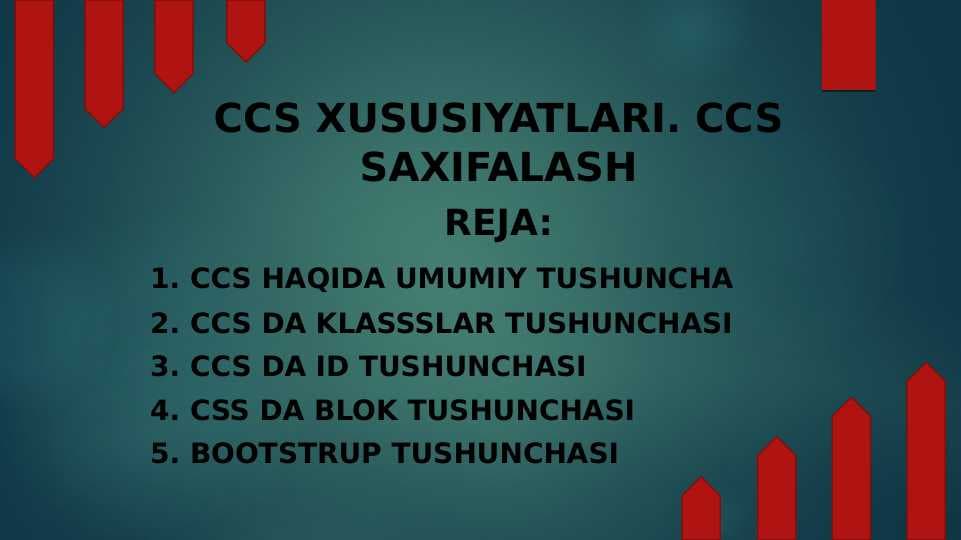 CCS xususiyatlari. CCS saxifalash
