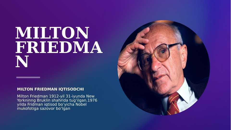 Milton Friedman prezentatsiya