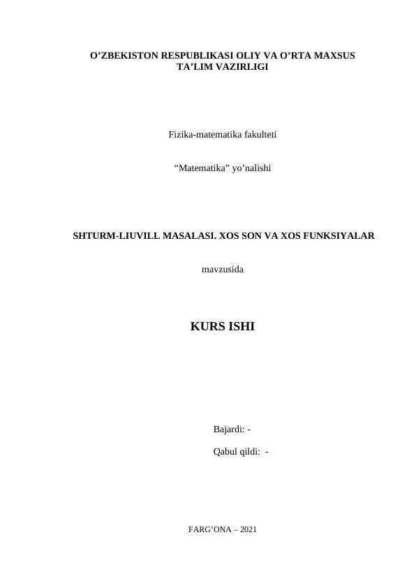 SHTURM-LIUVILL MASALASI. XOS SON VA XOS FUNKSIYALAR