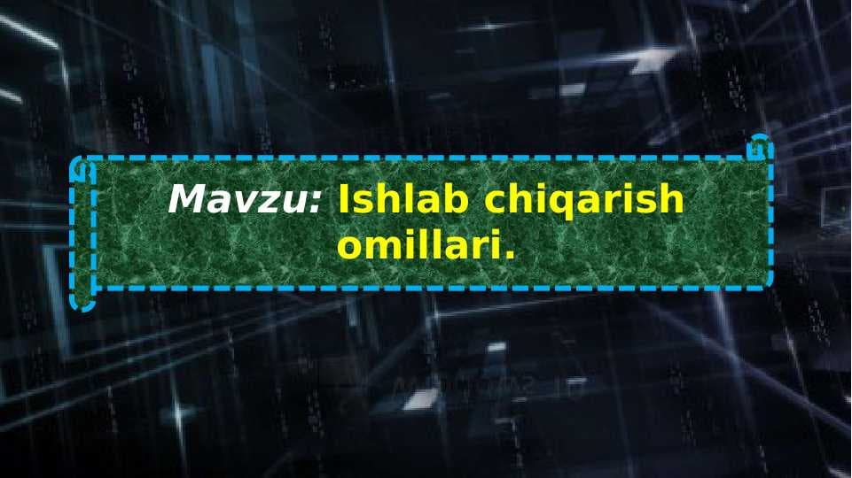 Ishlab chiqarish omillari