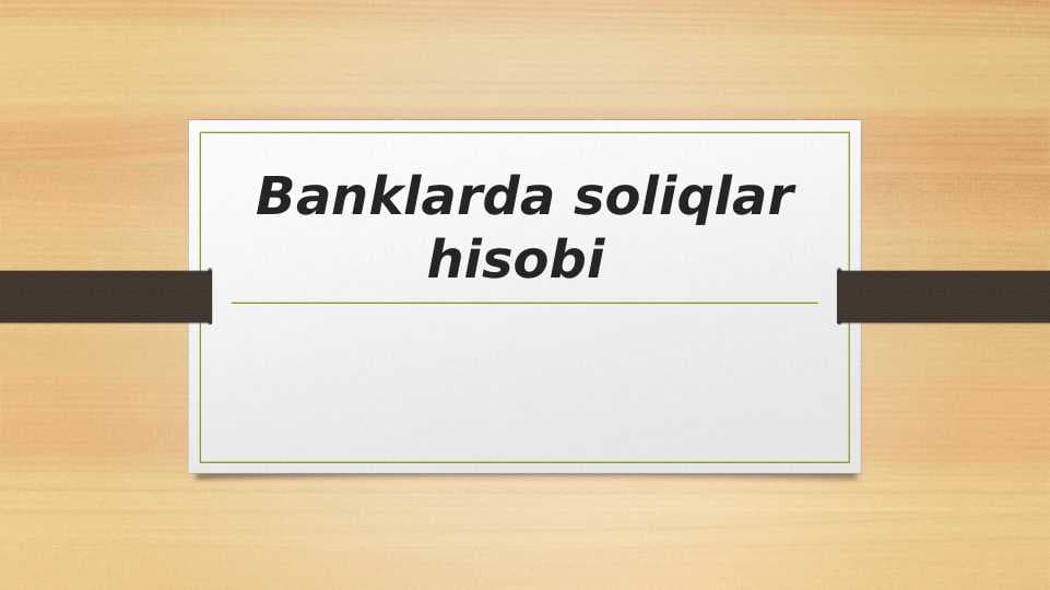 Banklarda soliqlar hisobi