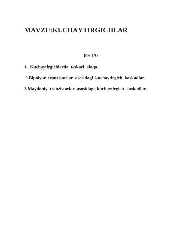 KUCHAYTIRGICHLAR