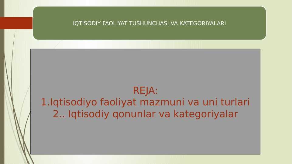 IQTISODIY FAOLIYAT TUSHUNCHASI VA KATEGORIYALARI
