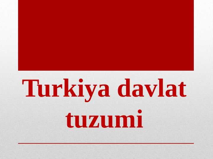 Turkiya davlat tuzumi