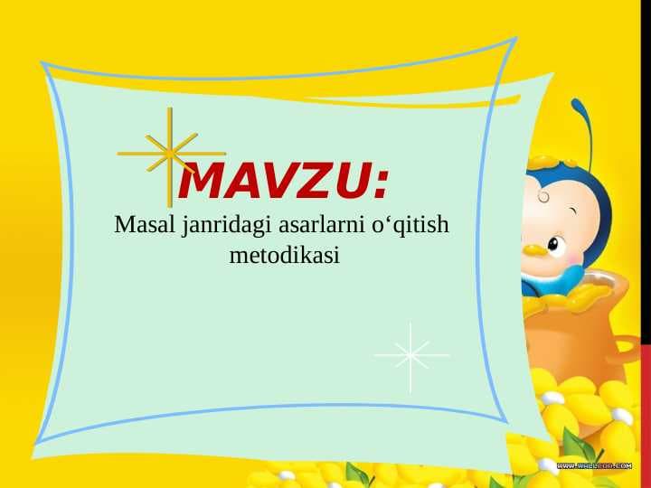 Masal janridagi asarlarni o‘qitish  metodikasi