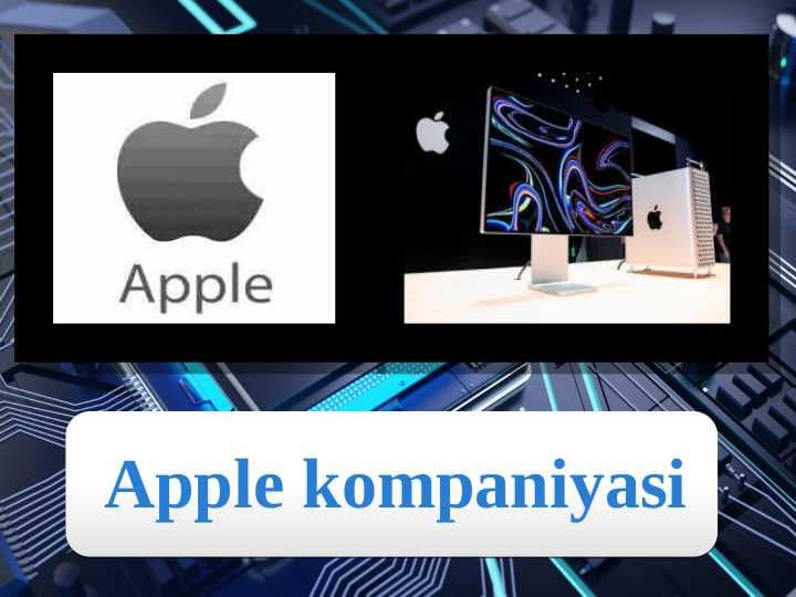 Apple kompaniyasi haqida