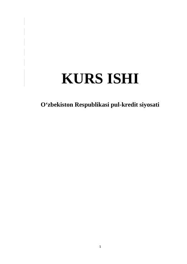 O‘zbekiston Respublikasi pul-kredit siyosati