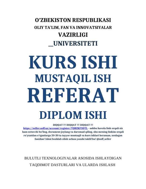 BULUTLI TEXNOLOGIYALAR ASOSIDA ISHLAYDIGAN TAQDIMOT DASTURLARI VA ULARDA ISHLASH