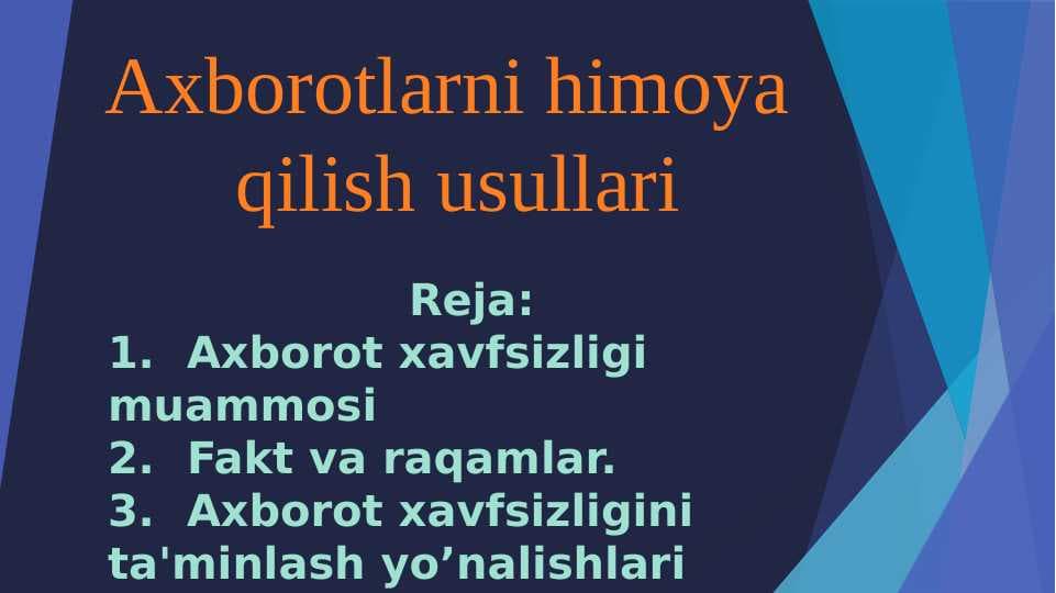 Axborotlarni himoya qilish usullari