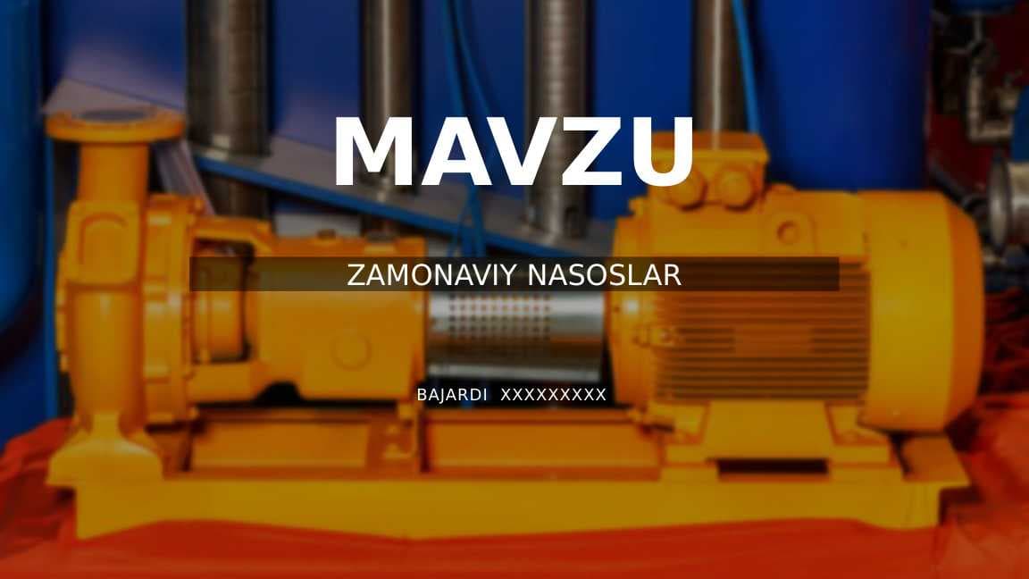ZAMONAVIY NASOSLAR