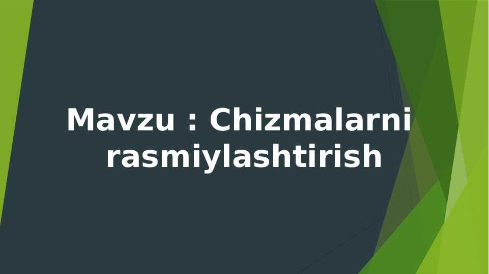 Chizmalarni rasmiylashtirish