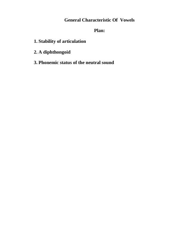 General Characteristic Of  Vowels