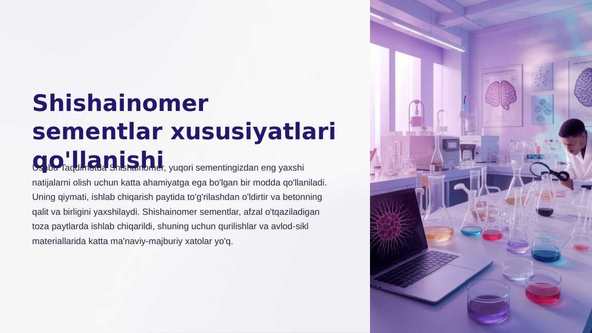 Shishainomer sementlar xususiyatlari qo'llanishi