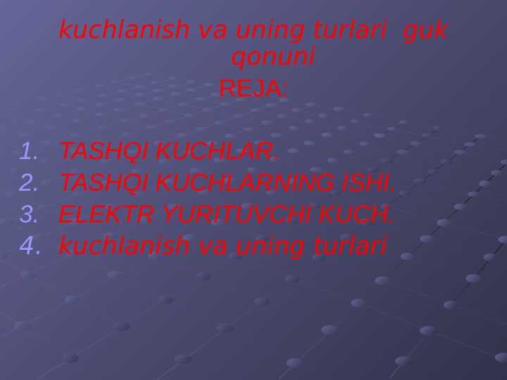 kuchlanish va uning turlari  guk qonuni