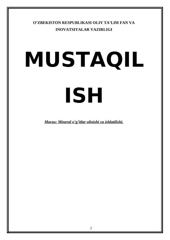Mineral o’g’itlar olinishi va ishlatilishi.
