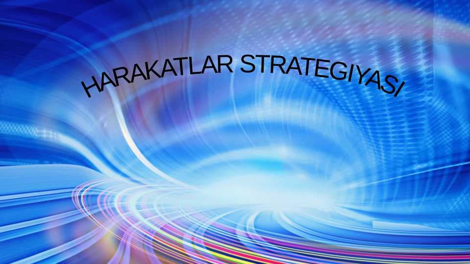 HARAKATLAR STRATEGIYASI 2017-2021
