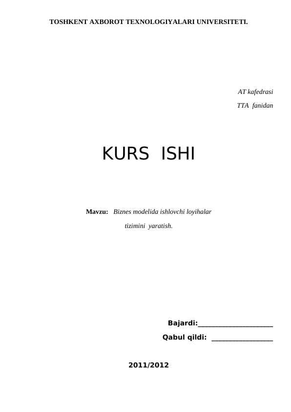 Biznes modelida ishlovchi loyihalar tizimini yaratish