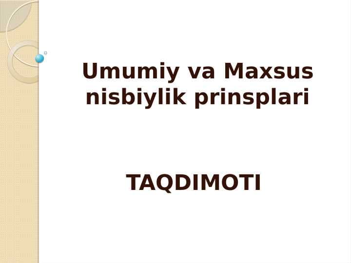 Umumiy va Maxsus nisbiylik prinsplari
