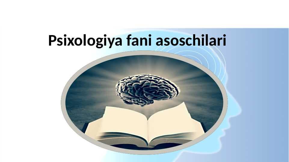 Psixologiya fani asoschilari