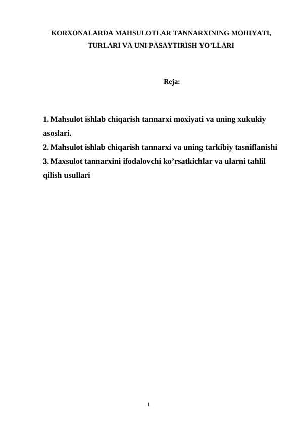 KORXONALARDA MAHSULOTLAR TANNARXINING MOHIYATI, TURLARI VA UNI PASAYTIRISH YO’LLARI
