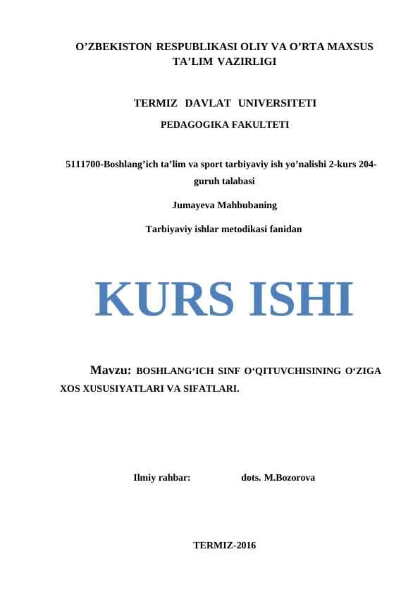 BOSHLANG‘ICH SINF O‘QITUVCHISINING O‘ZIGA XOS XUSUSIYATLARI VA SIFATLARI.