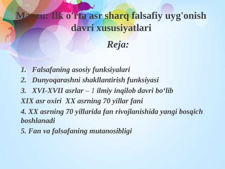 Ilk o'rta asr sharq falsafiy uyg'onish davri xususiyatlari