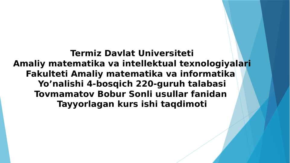 Chiziqsiz tenglamalar sistemasini yechishning Nyuton usullari