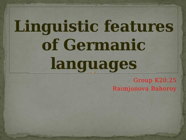 Linguistic features of Germanic languages