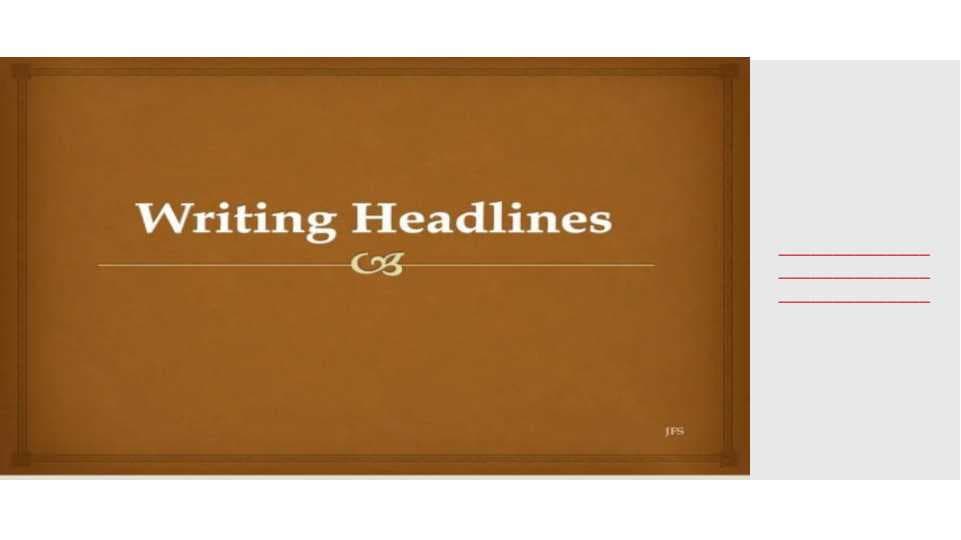 Writing headlines