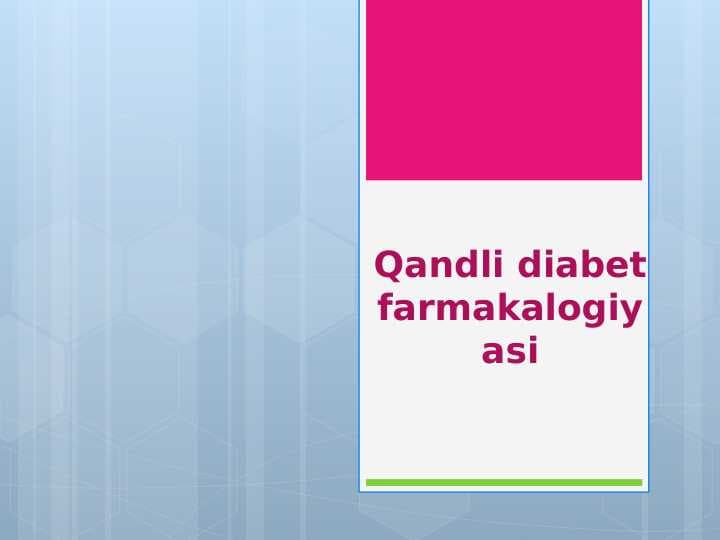 Qandli diabet farmakalogiyasi