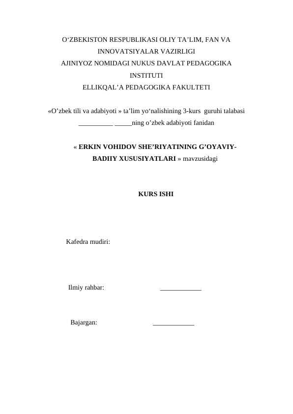 ERKIN VOHIDOV SHE’RIYATINING G’OYAVIY-BADIIY XUSUSIYATLARI