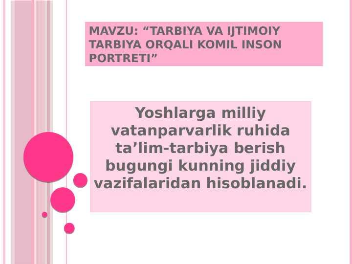 Tarbiya va ijtimoiy tarbiya orqali komil inson portreti