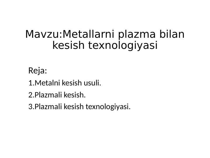 Metallarni plazma yordamida kesish