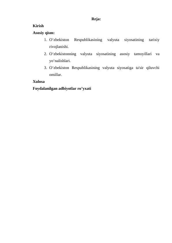 Oʻzbekiston Respublikasi valyuta siyosati