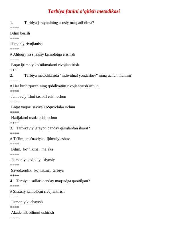 Tarbiya fanini o’qitish metodikasi 200 talik test to'g'ri javoblari bilan