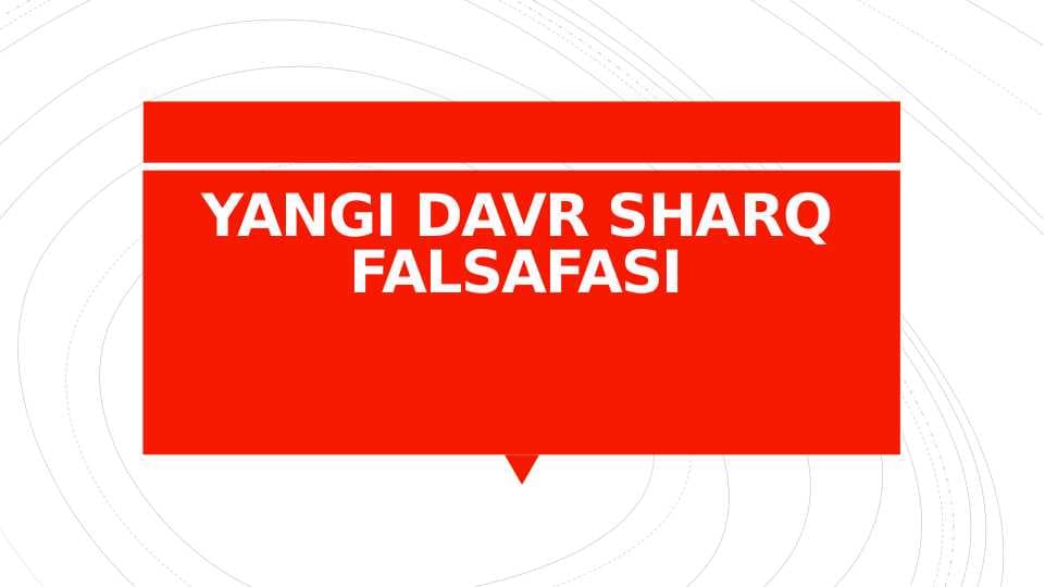 YANGI DAVR SHARQ FALSAFASI