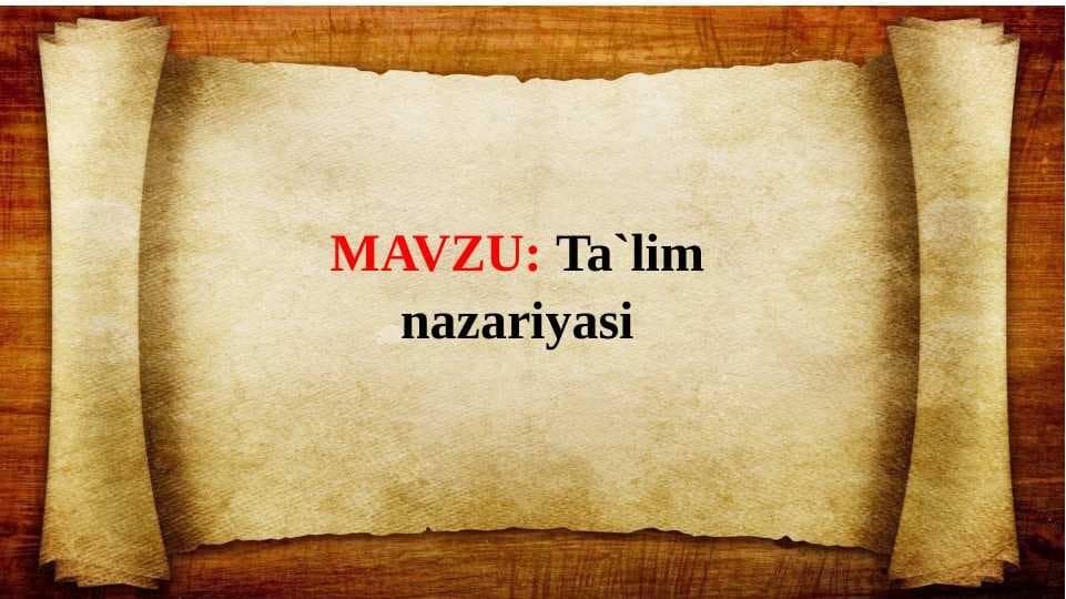 Ta`lim nazariyasi (TAQDIMOT)